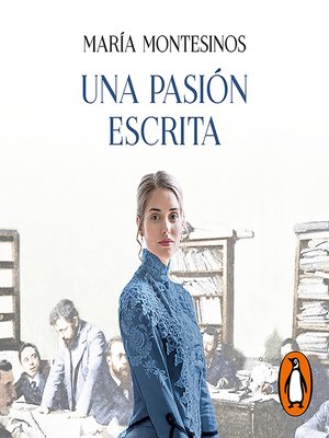 cover image of Una pasión escrita